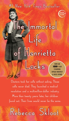 The Immortal Life of Henrietta Lacks by Rebecca Skloot book cover